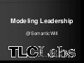 Modeling Leadership & Traversing Power Structures