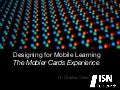 Designing for Mobile Learning