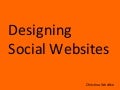 Designing the Social Web (for Web2.0 expo)