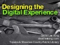 Designing The Digital Experience