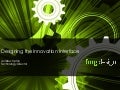 Designing the Innovation Interface