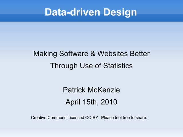 Data-Driven Software Design
