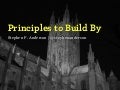 (Design) Principles To Build By