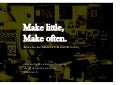 Make little, Make often: ideas for the future of UK manufacturing