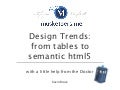 Design trends - from html tables to semantic html5