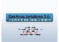Ponencia Congreso Turismo: Destinos turisticos 2.0