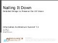 Nailing It Down: Detailed Design to Preserve the UX Vision