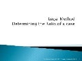 Determinin ratio of a Case