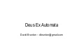 Deus Ex Automata