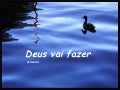 Deus Vai Fazer   Lázaro