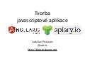 Tvorba javascriptové aplikace v AngularJS pomocí Apiary.io