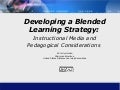 Developing A Blended Learning Strategy: Instructional Media & Pedagogical Considerations