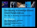 Developing Knowledge-Based Client Relationships: The Key to Avoiding Commoditization