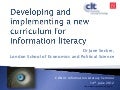 Developing and implementing a new curriculum for information literacy