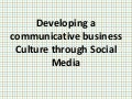 Developing A Socially Aware Business Culture