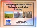 Developing essential oils in Malaysia