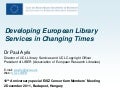 Developing European library services in changing times
