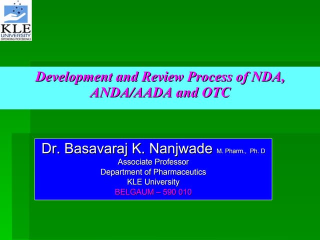 Development And Review Process Of NDA, ANDA/AADA and OTC