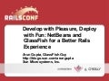 Develop With Pleasure  Deploy With Fun  Glass Fish And Net Beans For A Better Rails Experience Presentation