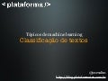 Classificação de textos - Dev in Sampa - 28nov2009