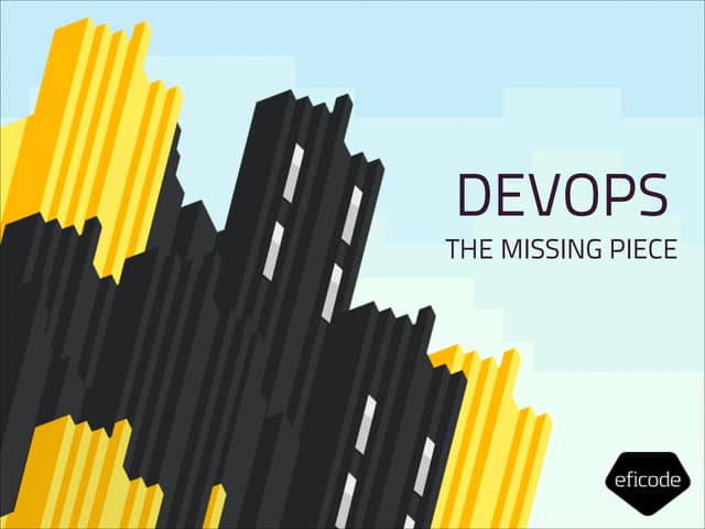 DevOps – The Missing Piece