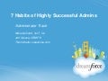 7 Habits of a Highly Successful Admin