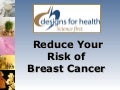 Reduce your risk of Breast Cancer