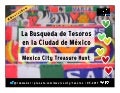 Tesoros: Mexico City Treasure Hunt