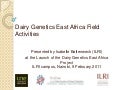 Dairy Genetics East Africa Field Activities
