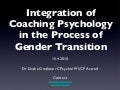 Integration of Coaching Psychology in the Process of Gender Transition