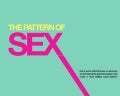 The Pattern of Sex