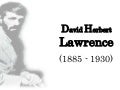 D.H. Lawrence