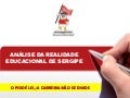 Diagnóstico educacional e financeiro da Rede Estadual de Ensino