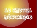 Cheval mécanique