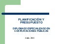 Diapositivas planificacion y presupuesto diplomado en contrataciones publicas
