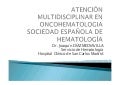 La mejor evidencia junto a la mejor organización: el reto de la coordinación profesional en atención oncológica