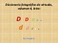 Diccionario fotográfico de virtudes, volumen 4