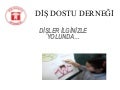 Dişdostukısatanıtım