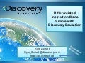 Differentiated Instruction Made Simple with Discovery Education