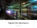 Digital City Mechanics