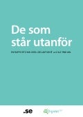 De som står utanför