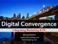 Keynote: Digital Convergence: Integrated Marketing & Public Relations