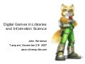 Digital Games in Libraries and Information Science