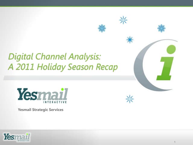 Digital channel analysis a 2011 hol...