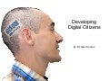 Developing Digital Citizens