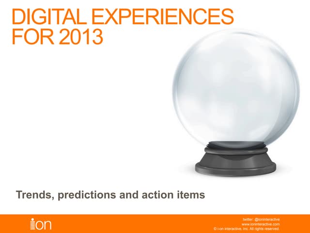 Trends for 2013: Creating Memorable Digital Experiences