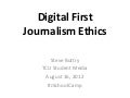 Digital First Ethics