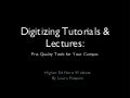 Digitalizing Tutorials & Lectures 