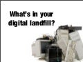 What&rsquo;s in your digital landfill?