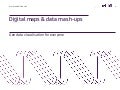 Digital maps & data mash ups